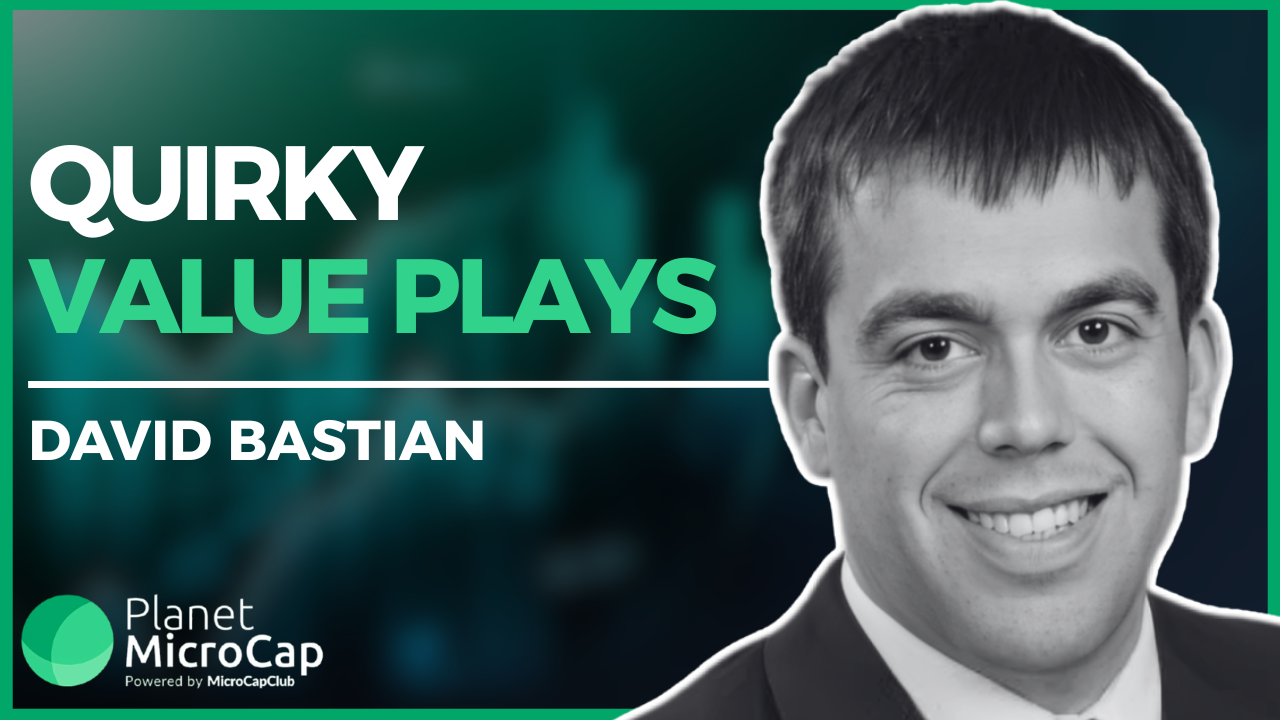 Quirky Value Plays with David Bastian, CIO of Kingdom Capital Advisors
