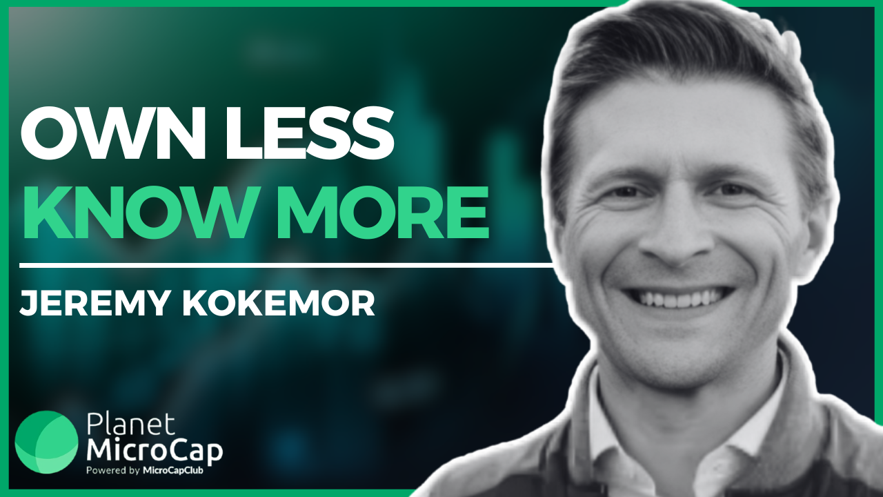 Own Less, Know More with Jeremy Kokemor, Founder and Portfolio Manager at Right Tail Capital