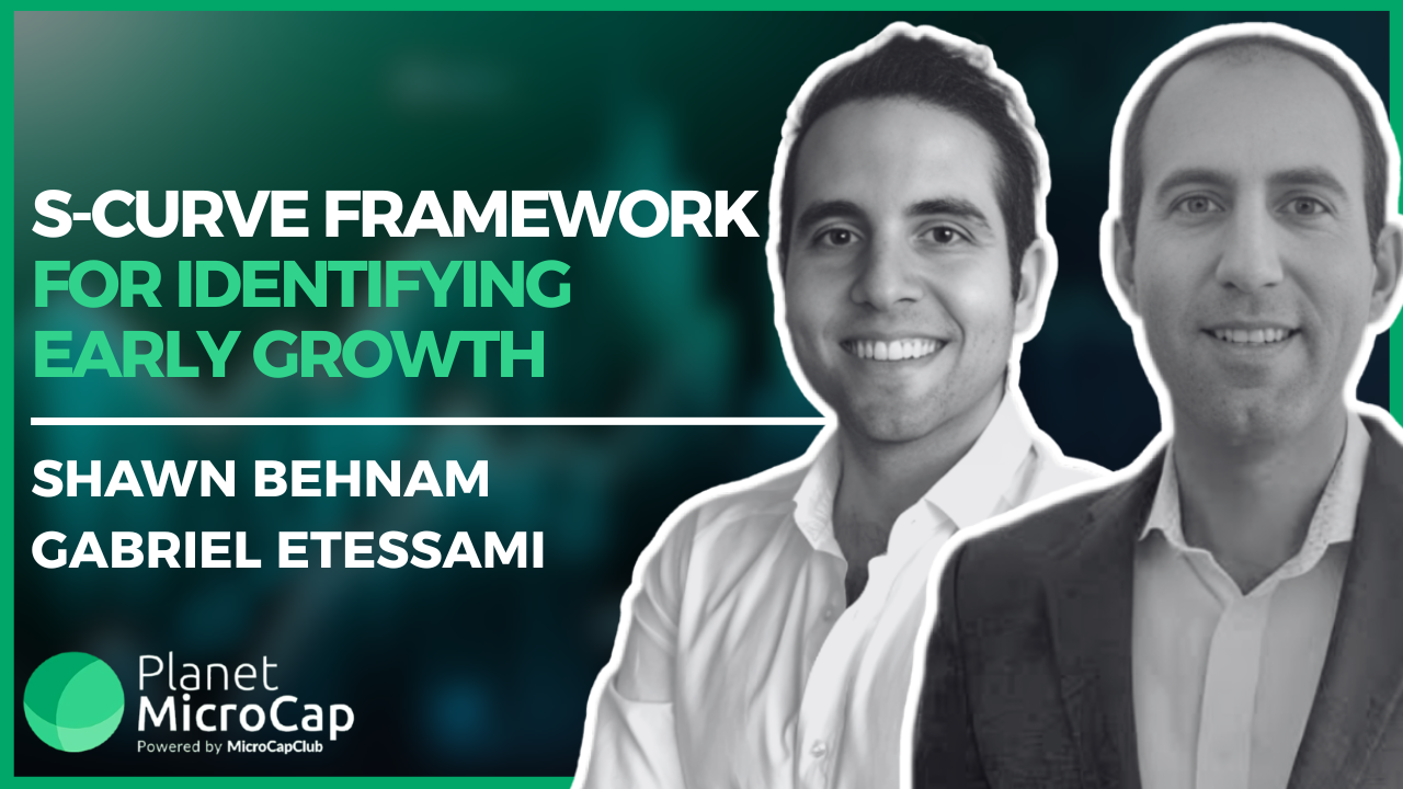 S-Curve Framework for Identifying Early Growth with Shawn Behnam and Gabriel Etessami, Garden Capital Management