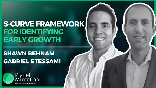 S-Curve Framework for Identifying Early Growth with Shawn Behnam and Gabriel Etessami, Garden Capital Management